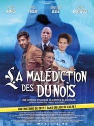 La malédiction des Dunois series tv
