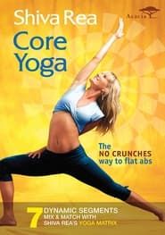 Shiva Rea: Core Yoga series tv