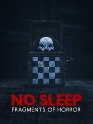 No Sleep: Fragments of Horror 2021 streaming