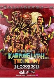 Kampung Latah… The Mummy series tv