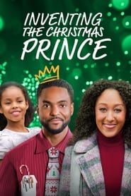 Inventing the Christmas Prince 2022 streaming