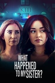What Happened to My Sister series tv