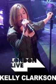 Kelly Clarkson: London Live series tv