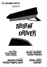 Absent Driver 2020 streaming