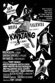 Kwatang: A Star Is Born series tv