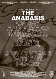 Image The Anabasis of May and Fusako Shigenobu, Masao Adachi, and 27 Years Without Images 2011