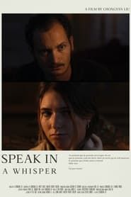 Speak in a Whisper series tv