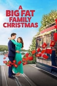 A Big Fat Family Christmas 2022 streaming