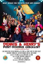 Dennis & Henry's Post-Divorce Checklist series tv