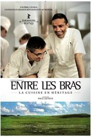 Entre Les Bras (2012)