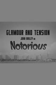 Glamour and Tension: John Bailey on Notorious series tv
