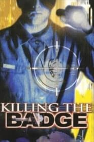 Killing the Badge series tv