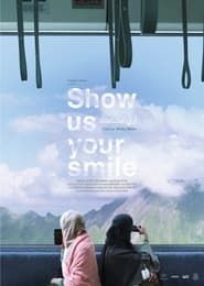 Show Us Your Smile series tv