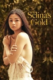 Selina's Gold series tv