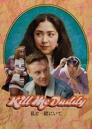 Kill Me Daddy series tv