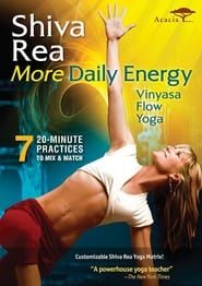 Shiva Rea: More Daily Energy - Vinyasa Flow Yoga series tv