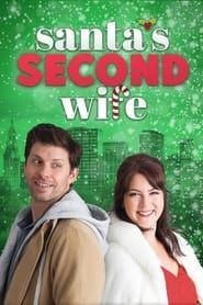 Santa's Second Wife 2022 streaming