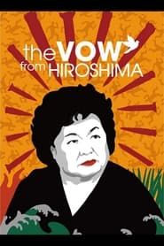 The Vow From Hiroshima series tv
