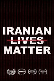 Iranian Lives Matter series tv