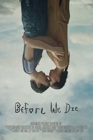 Before We Die series tv