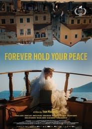 Forever Hold Your Peace series tv