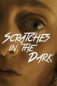 Scratches in the Dark series tv