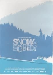 Snowbored? (2007)