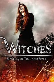 Witches: Masters of Time and Space-hd