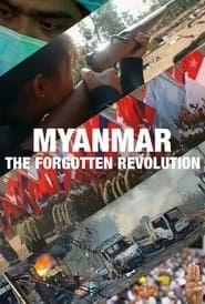 Myanmar: The Forgotten Revolution series tv