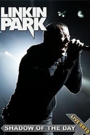 Linkin Park: Shadow Of The Day series tv