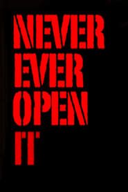 Never Ever Open It series tv