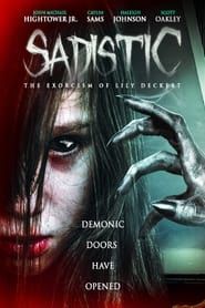 Affiche de Sadistic: The Exorcism Of Lily Deckert