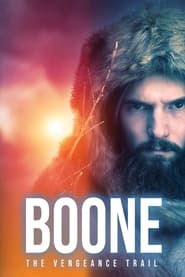 Boone: The Vengeance Trail series tv