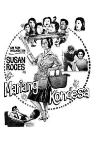 watch Mariang Kondesa