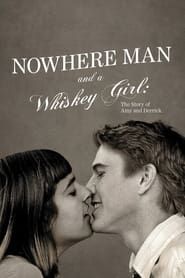 Image Nowhere Man And A Whiskey Girl