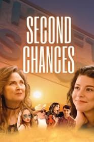 Second Chances 2022 streaming