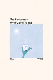Image The Spaceman Who Came To Tea