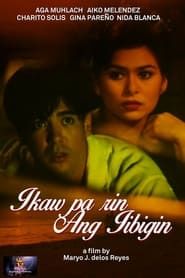 Ikaw Pa Rin Ang Iibigin (1998)