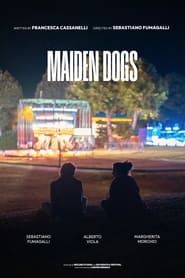 Maiden Dogs ()