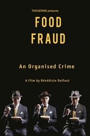 Fraude alimentaire, un crime organisé ? series tv