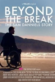 Beyond the Break: The Sam Danniels Story series tv
