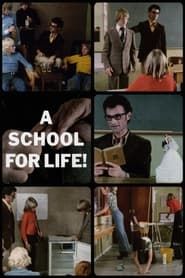 A School for Life! series tv