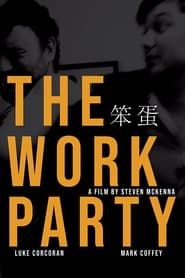The Work Party series tv