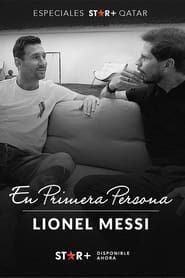 En Primera Persona: Lionel Messi series tv