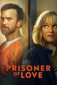 Prisoner of Love series tv