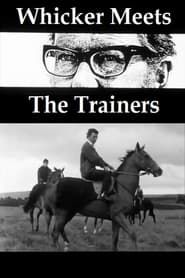 Whicker Meets - The Trainers series tv