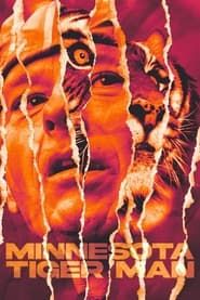 Minnesota Tiger Man series tv