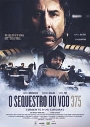 watch O Sequestro do Voo 375