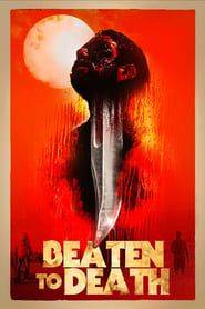 Beaten to Death 2022 streaming