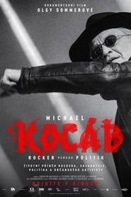 Michael Kocáb – rocker versus politik (2022)